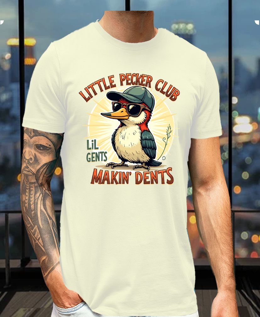 Little Pecker Club Tee – ‘Makin’ Dents’ Humor Shirt