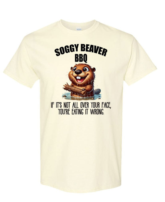 Soggy Beaver BBQ Tee – Messy Grillin’ Humor Shirt