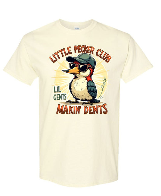 Little Pecker Club Tee – ‘Makin’ Dents’ Humor Shirt