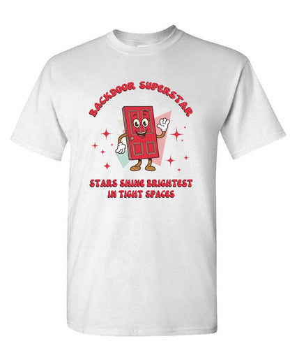 Backdoor Superstar Tee – Funny Motivational Door Humor Shirt